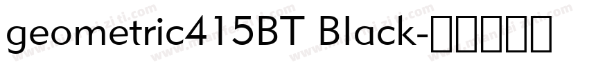geometric415BT BIack字体转换